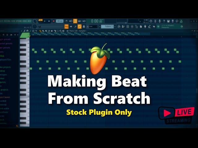 Live Beat Making With FL Studio With Stock Plugin - Watch & Learn!