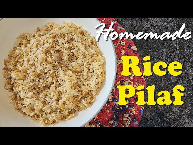 How to make Homemade Rice Pilaf