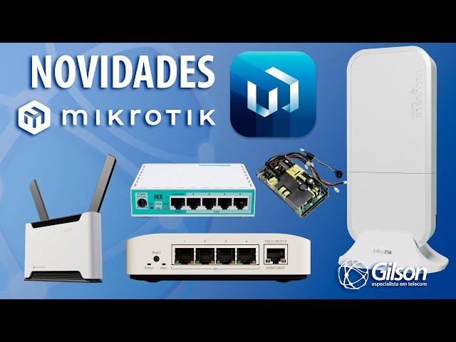 Novidades Mikrotik: Nova RB, AP, Switch, Fontes (Setembro e Outubro/2024)