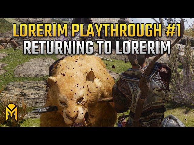 Returning to LoreRim | Nord Warrior LoreRim Playthrough | Episode 1