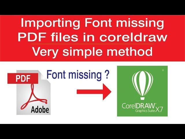 Importing Font missing PDF files in coreldraw -very simple method