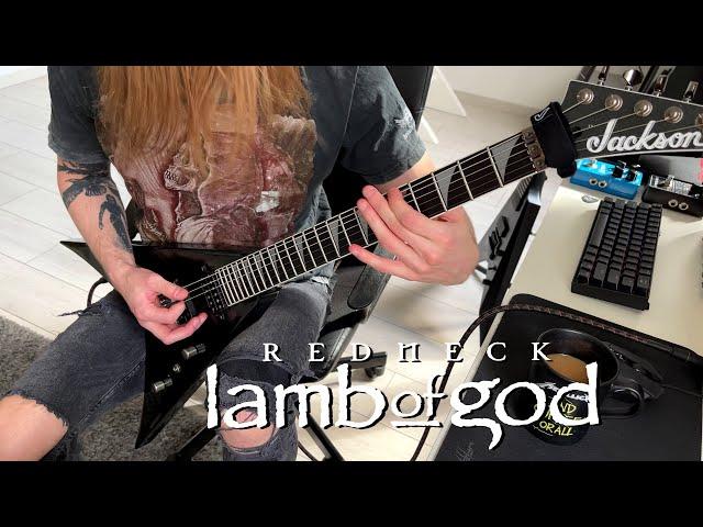 Lamb Of God - Redneck (Guitar Cover)