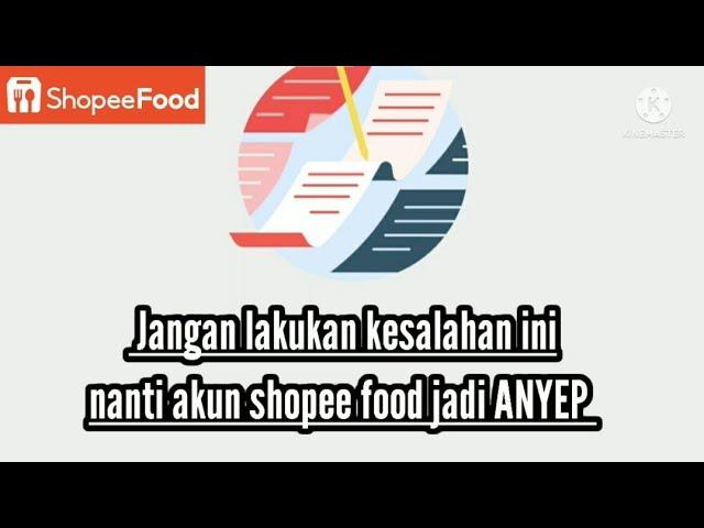 Akun Shopee Food Anyep || Jangan Lakukan Kesalahan ini !!