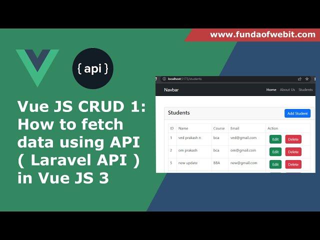 Vue JS CRUD - How to fetch data using API in vue js 3 | Fetching Data from Laravel API in Vue 3