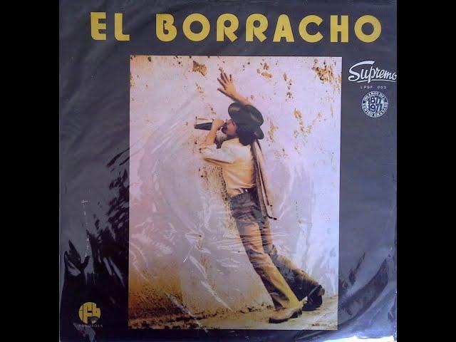 El Borracho (Eudoro Merchán)Corrido - Eudoro Merchán