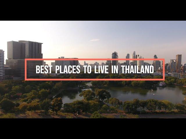 5 Best Places to Live in Thailand