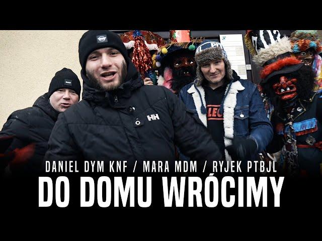 Pancerni (Daniel DYM KNF / Mara MDM / Ryjek PTBJL) - Do domu wrócimy / prod. Phono CoZaBit