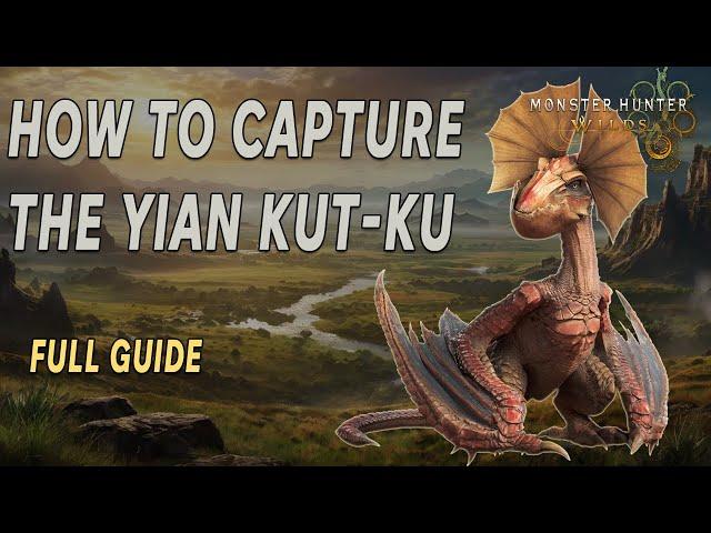 How to capture the Yian Kut-Ku  Monster Hunter Wilds  4K Ultra HD