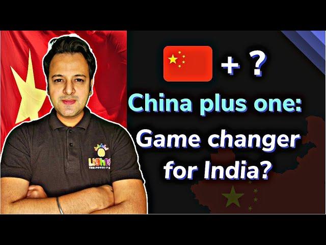 The China Plus One Strategy! | What is China Plus One strategy? | China +1 strategy | #china+1