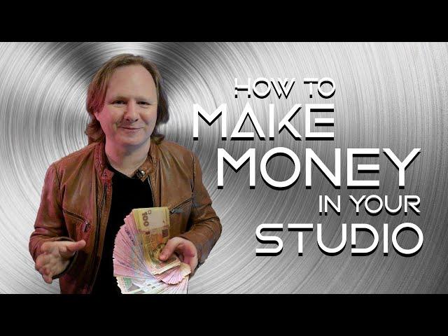 10 Ways to Make Money in Your Home Recording Studio