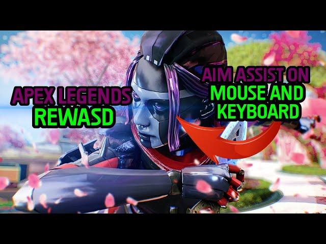 Aim Assist on Mouse and Keyboard! Apex Legends reWASD Aim Assist Config W/ Sticky Aim and Neo Strafe