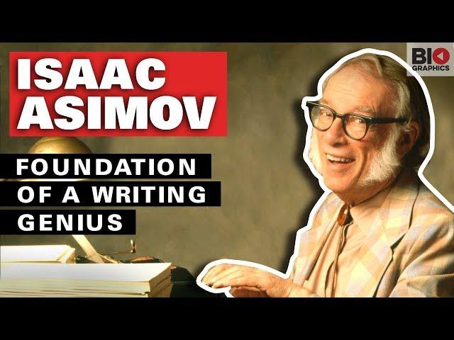 Isaac Asimov: Foundation of a Writing Genius