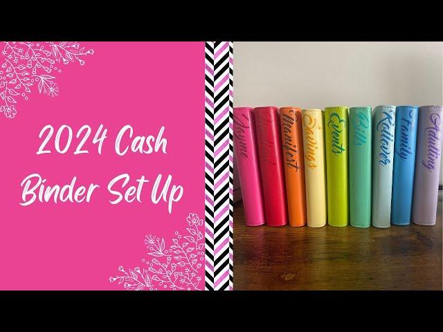 Setting Up My Cash Binders | 2024 New Binder Set Up | Cash Binder Flip Through