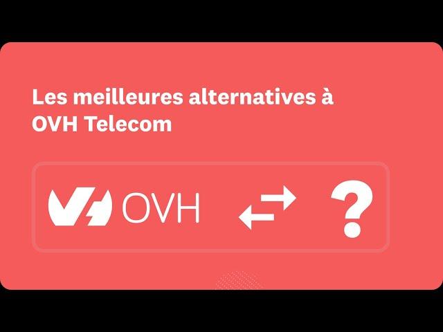 Les meilleures alternatives à la téléphonie OVH Telecom