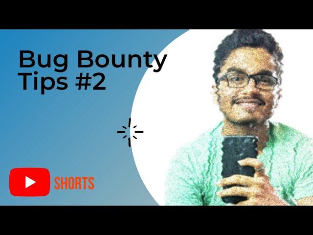 Bug Bounty Tips #2 | #bugbountytips #shorts #cyberzeel