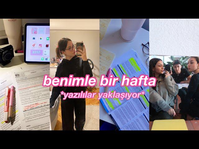 BENİMLE BİR HAFTA! | YAZILILAR YAKLAŞIYOR, DERSHANE, ÖDEVLER, QUİZLER