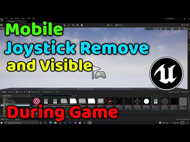 UE5 Android Joystick Remove and Visible | Unreal Engine Mobile Touch Remove and Visible Joystick UE5