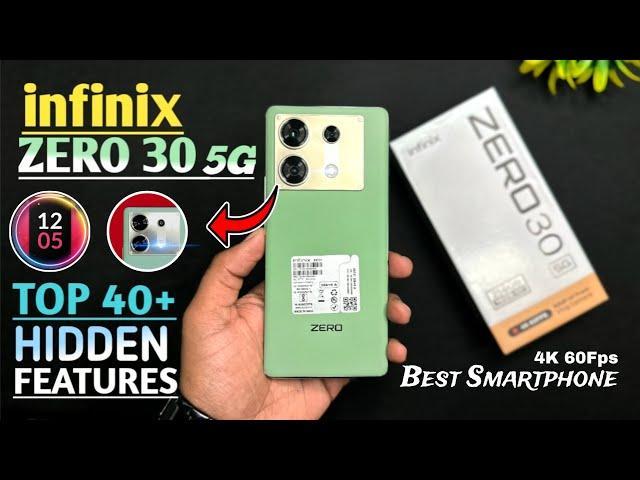 infinix Zero 30 5G Top 40++ Hidden Features | infinix Zero 30 5G tips & tricks | infinix Zero 30 5G
