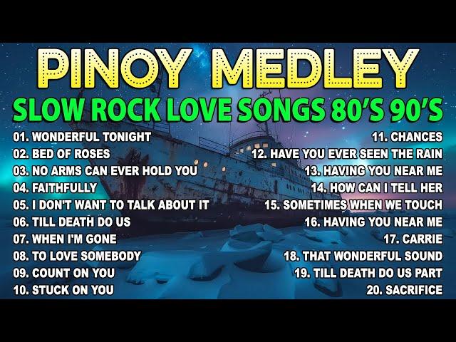 Slow Rock Love Song Nonstop  Best Nonstop Pinoy Medley 2024  Rock Ballads 70S 80S 90S  #50