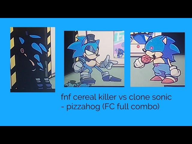 fnf cereal killer vs clone sonic - pizzahog (FC full combo)