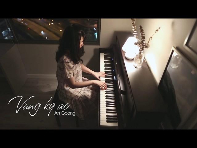 Vùng Ký Ức - Chillies || Piano Cover  || An Coong