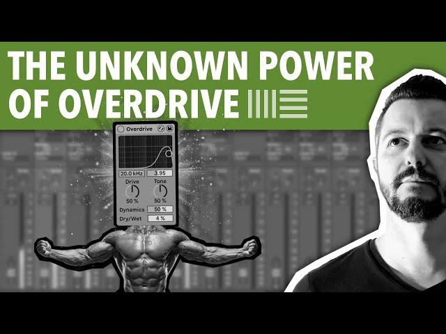 THE UNKNOWN POWER OF OVERDRIVE | ABLETON LIVE