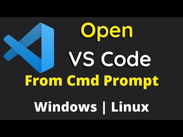 Open Visual Studio Code from Command Prompt | Windows | Mac | Linux #tipsandtricks