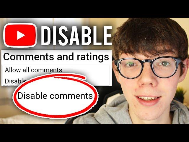 How To Disable Comments On YouTube - Full Guide