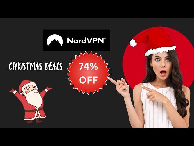 Save up to 74%: NordVPN Christmas Sales 2024