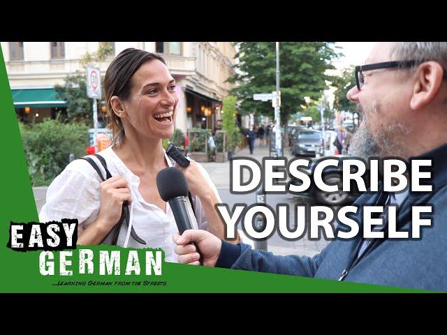 How would you describe yourself? | Easy German 310