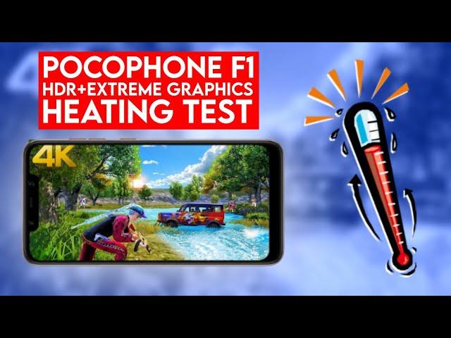 Xiaomi Pocophone F1 Heating Test | HDR + EXTREME GRAPHICS PUBG MOBILE