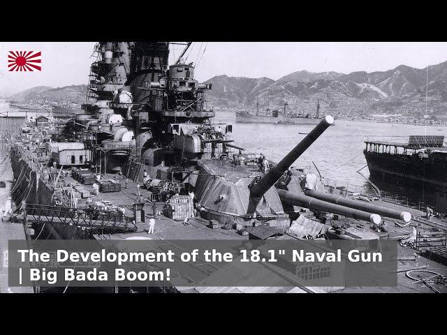 The 18.1 inch Naval Gun - Origins and Development