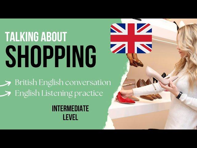 Intermediate English Listening Practice - Shopping and Sales