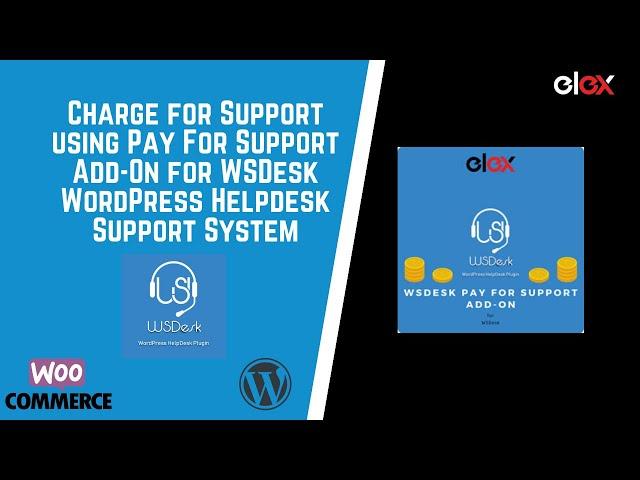 Charge for Support using Pay For Support AddOn for WSDesk WordPress Helpdesk Support System