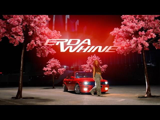 Erda - Whine (Official Video)