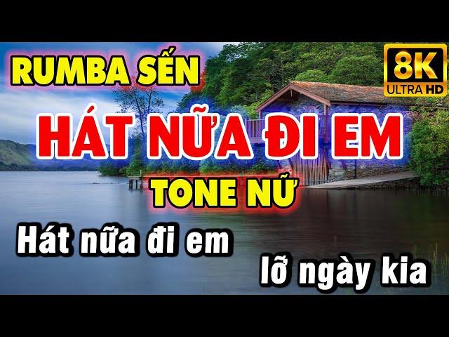 Karaoke Hát Nữa Đi Em Tone Nữ (Si Thứ) Nhạc Sống KLA | Karaoke 9669