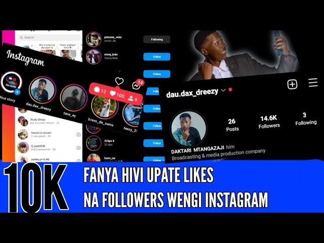 NAMNA YA KUPATA FOLLOWERS WENGI NA LIKES INSTAGRAM BILA KUBOOST #yourwatchingnow