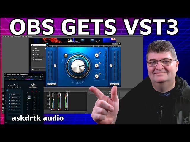 UPGRADE NOW! OBS Studio VST 3 SUPPORT Featuring Waves StudioRack 14