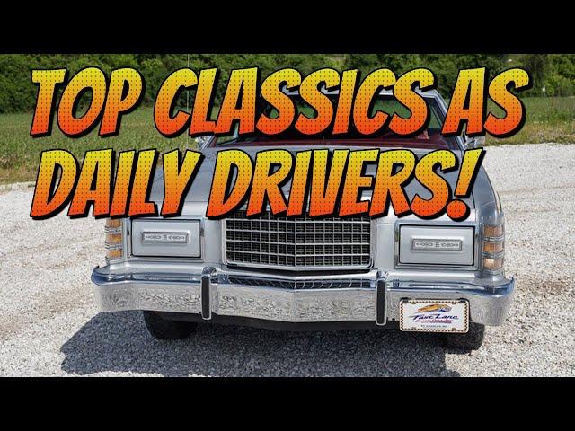 Top 5 Cheap Classic Cars / Vintage Vehicles as Daily Drivers