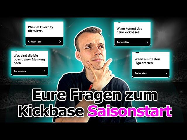 Ich Beantworte eure Fragen zum KICKBASE Saisonstart I Kickbaseking