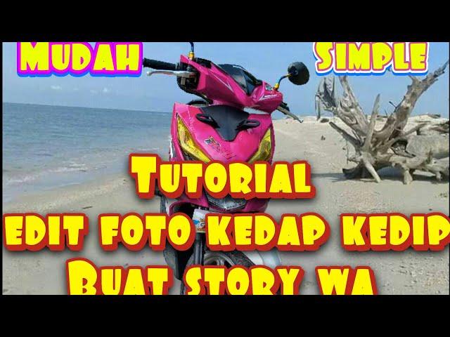 Tutorial edit foto kedap kedip