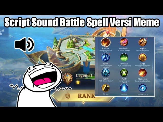 Script Sound Battle Spell Versi Meme | Mobile Legends
