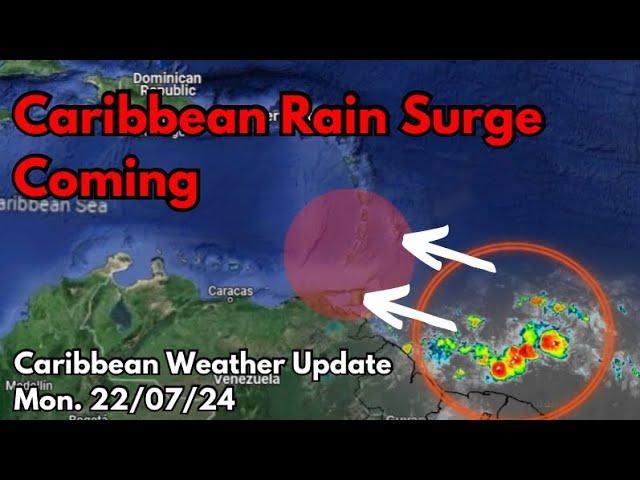 Increased Rain in the Caribbean This Week • 22/07/24