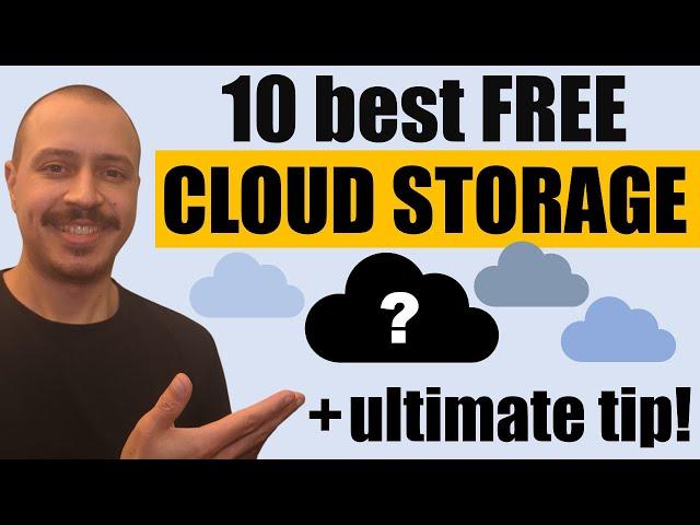 Best Free Cloud Storage providers (2024): 100 GB+ of free space & access all from one place!