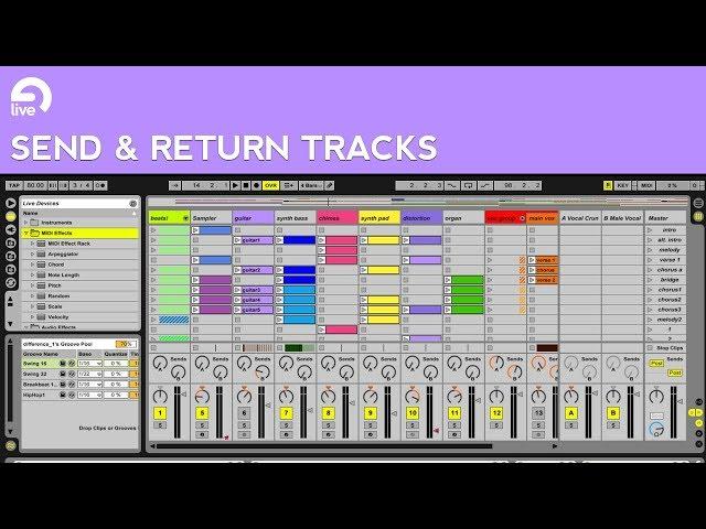 Ableton Live Tutorial: Send & Return Tracks