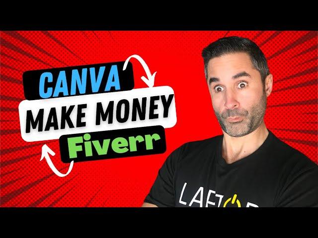 How To Make Money Online With Canva On Fiverr