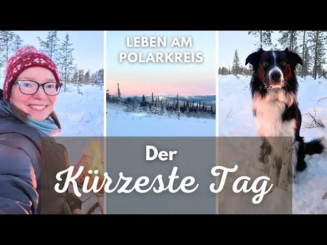  Polarkreis-Vlog: Der kürzeste Tag des Jahres ️ Wintersonnenwende im Norden