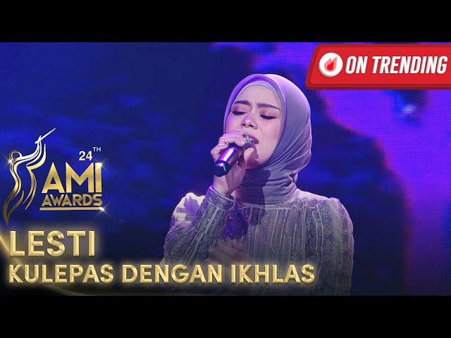 LESTI - KULEPAS DENGAN IKHLAS | AMI AWARDS 2021