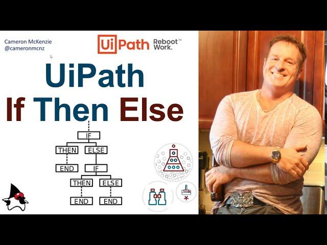 UiPath Nested If Then Else Example