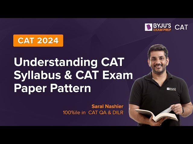 CAT 2024 - Understanding CAT Syllabus & CAT Exam Paper Pattern